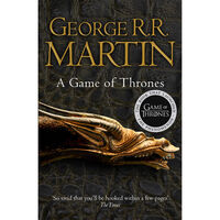 A Game of Thrones: A Song of Ice and Fire Book 1