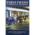 Orient-Express - A Personal Journey image number 1