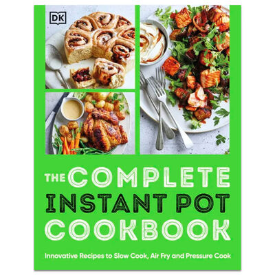 The Complete Instant Pot Cookbook By DK |The Works