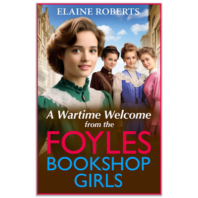 A Wartime Welcome from the Foyles Bookshop Girls image number 1