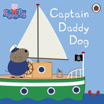 Peppa Pig: Captain Daddy Dog
