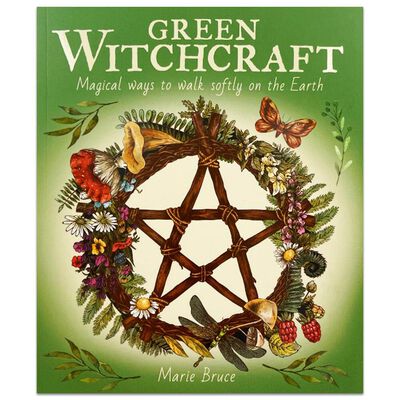 Green Witchcraft: Magical Ways to Walk Softly on the Earth image number 1