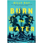 Burn the Water image number 1