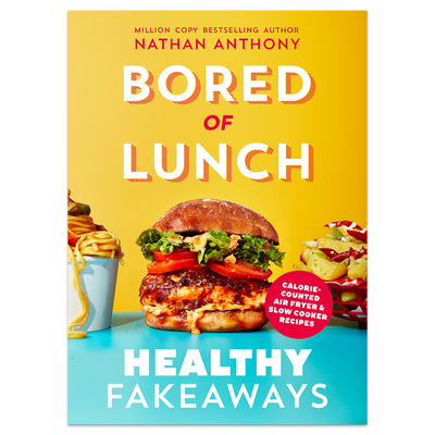 Bored of Lunch: Healthy Fakeaways image number 1