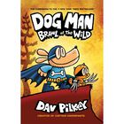 Brawl of the Wild: Dog Man Book 6 image number 1