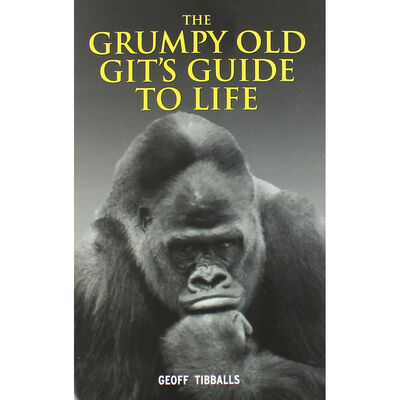 The Grumpy Old Git's Guide to Life image number 1