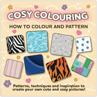 Cosy Colouring: How to Colour and Pattern image number 1