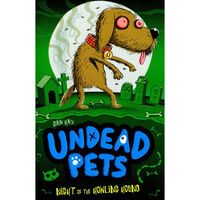 Undead Pets: Night of the Howling Hound