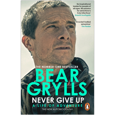 Never Give Up: A Life of Adventure, The Autobiography image number 1