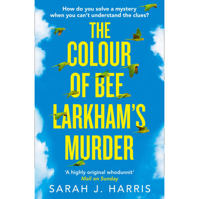 The Colour Of Bee Larkham's Murder image number 1