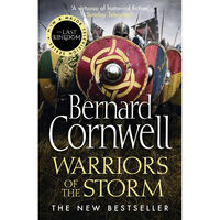 Warriors of the Storm: The Last Kingdom Series Book 9