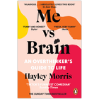Me vs Brain: An Overthinker&rsquo;s Guide to Life image number 1