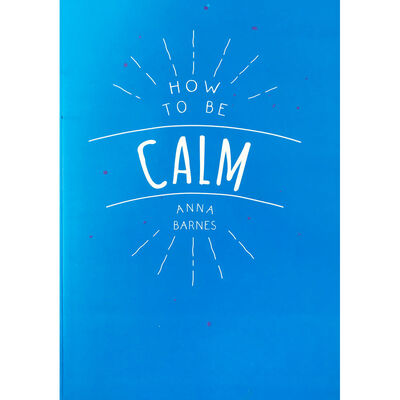 How to be Calm image number 1
