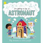 I&rsquo;m Going To Be An Astronaut image number 1