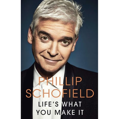 Phillip Schofield: Life's What You Make It image number 1