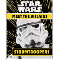 Star Wars Meet the Villains: Stormtroopers