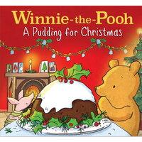 Winnie-the-Pooh: A Pudding for Christmas