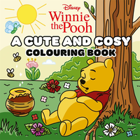 Winnie the Pooh: A Cute and Cosy Colouring Book