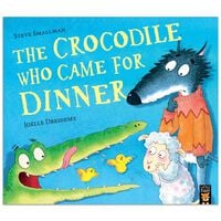 The Crocodile Who Came for Dinner