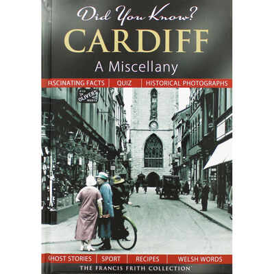 Did You Know? Cardiff: A Miscellany image number 1