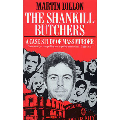 The Shankill ButchersL A Case Study Of Mass Murder image number 1