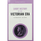 Short History of the Victorian Era image number 1