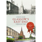 Glasgows East End Through Time image number 1