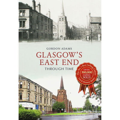 Glasgows East End Through Time image number 1