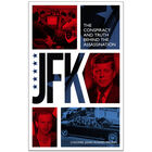 JFK: The Conspiracy and Truth Behind the Assassination image number 1