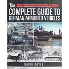 The Complete Guide to German Armored Vehicles image number 1