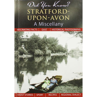 Did You Know? Stratford-Upon-Avon: A Miscellany image number 1