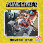 Minecraft: Mobs in the Mansion image number 1