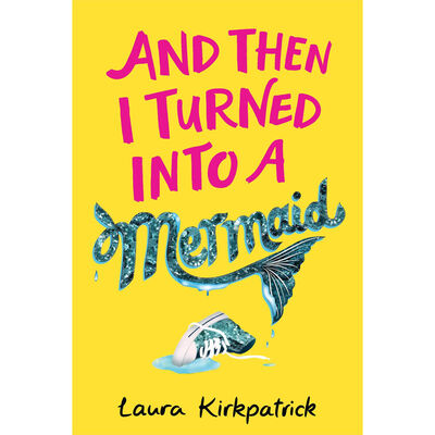 And Then I Turned Into a Mermaid image number 1