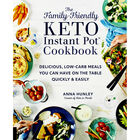 The Family Friendly Keto Instant Pot Cookbook image number 1