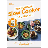 The Ultimate Slow Cooker Cookbook