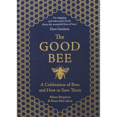 The Good Bee: A Celebration of Bees and How to Save Them image number 1