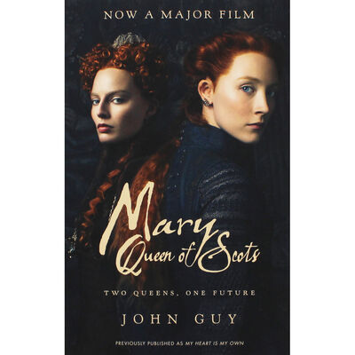 Mary Queen of Scots: Film Tie-In image number 1