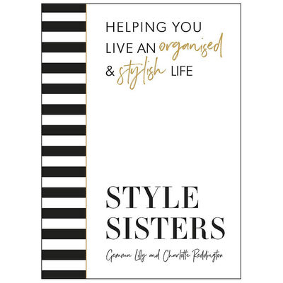 Style Sisters: Helping You Live an Organised & Stylish Life image number 1