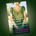 Bridgerton Prequel Book 1: Because of Miss Bridgerton image number 2