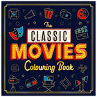 The Classic Movies Colouring Book image number 1