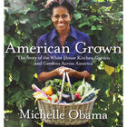 Michelle Obama: American Grown image number 1