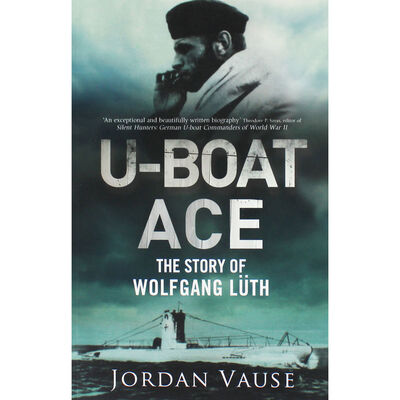 U-Boat Ace: The Story of Wolfgang Luth image number 1