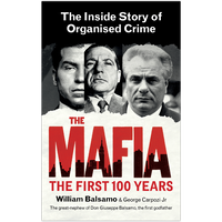 The Mafia: The First 100 Years