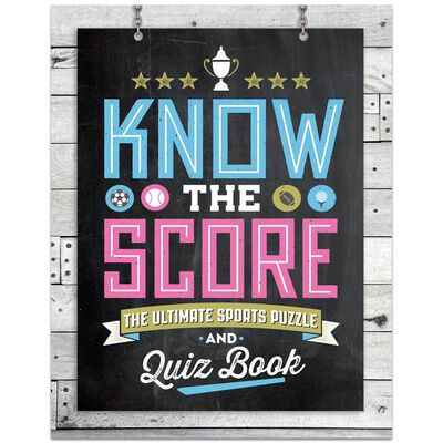 Know the Score: Sports Puzzle and Quiz Book image number 1