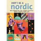 Don&rsquo;t Be A Nordic image number 1