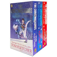 The Christmasaurus Collection: 3 Book Box Set