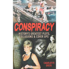 Conspiracy: History's Greatest Plots, Collusions and Cover Ups image number 1