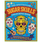 The Spectacular Sugar Skulls Colouring Book image number 1
