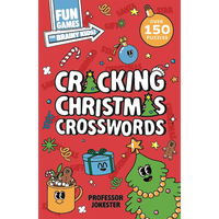 Fun Games for Brainy Kids: Cracking Christmas Crosswords