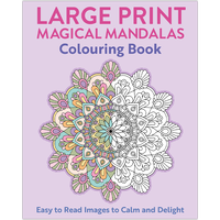 Large Print Magical Mandalas Colouring Book